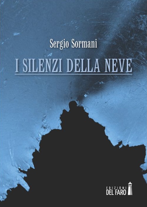 I silenzi della neve I silenzi della neve