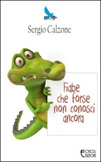 Fiabe che forse non conosci ancora Fiabe che forse non conosci ancora