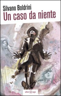 Un caso da niente Un caso da niente