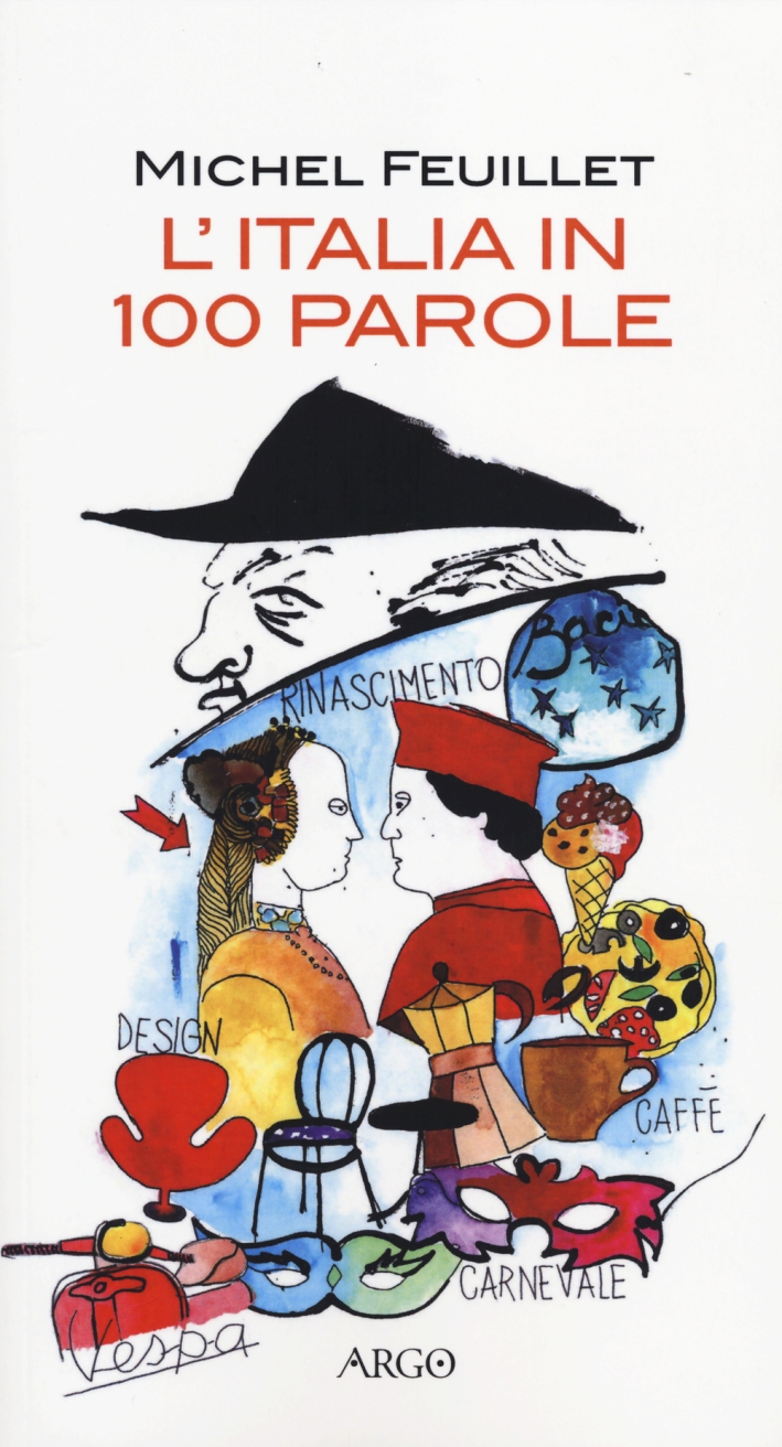 L'Italia in 100 parole L'Italia in 100 parole