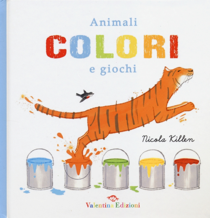 Animali colori e giochi. Ediz. illustrata Animali colori e giochi. Ediz. illustrata