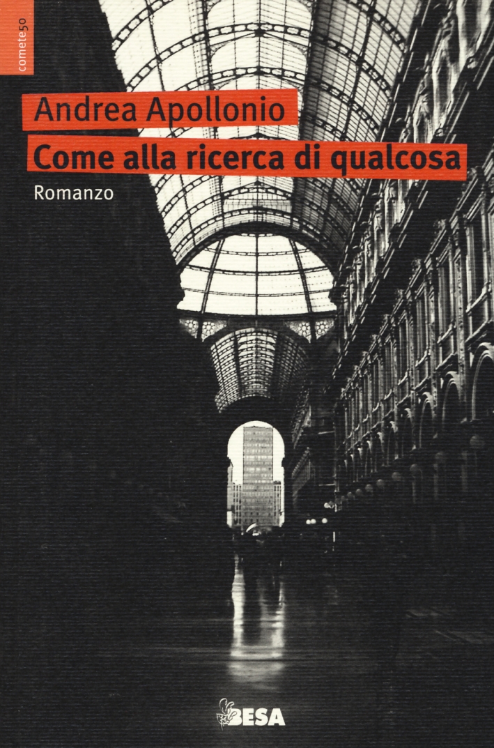 Come alla ricerca di qualcosa Come alla ricerca di qualcosa