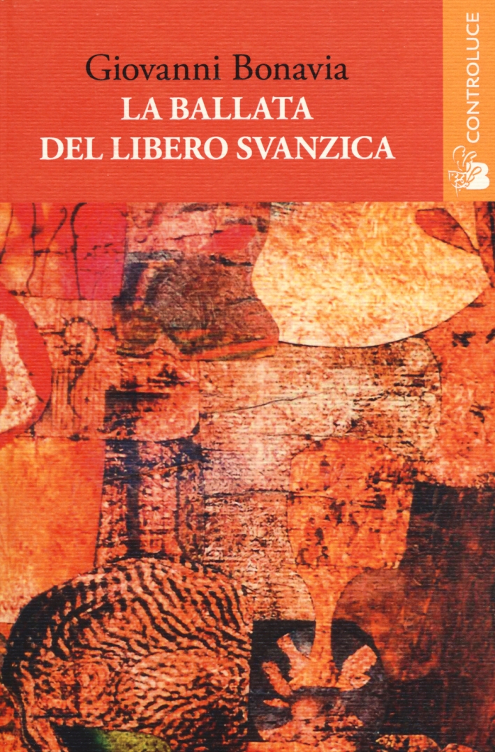 La ballata del libero Svanzica La ballata del libero Svanzica