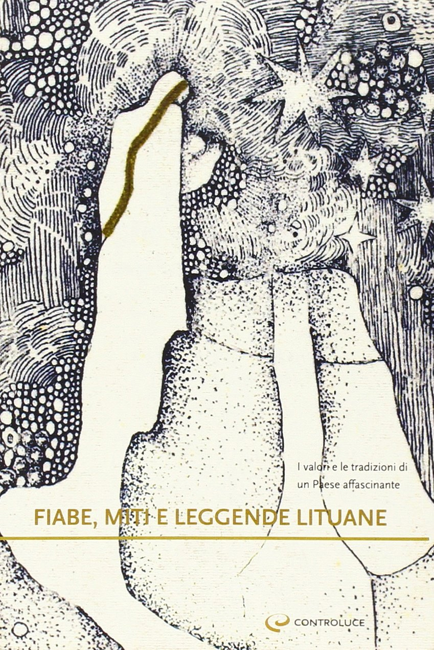 Fiabe, miti e leggende lituane Fiabe, miti e leggende lituane