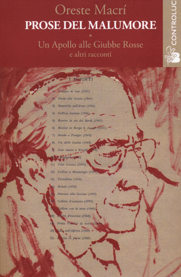 Un Apollo alle Giubbe Rosse. Prose del malumore Un Apollo alle Giubbe Rosse. Prose del malumore