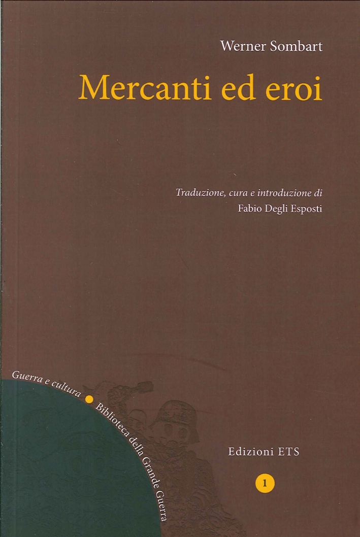 Mercanti ed eroi Mercanti ed eroi