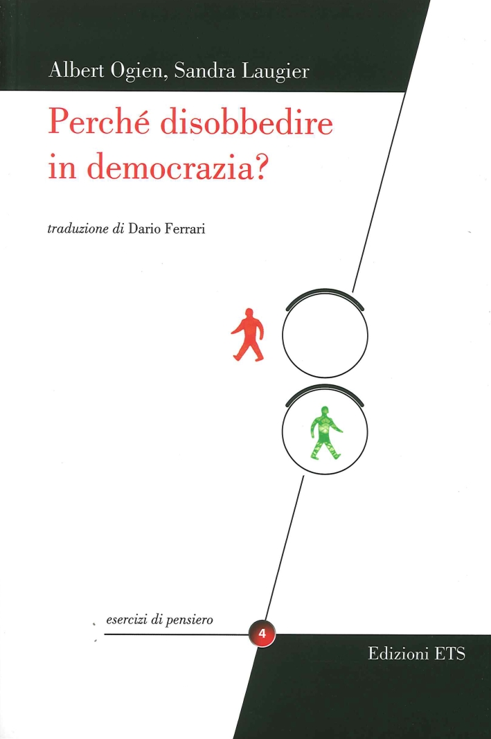 Perché Disobbedire in Democrazia?. Perché Disobbedire in Democrazia?.