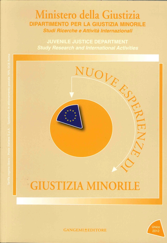 Nuove Esperienze di Giustizia Minorile. Unico 2012. Juvenile Justice Department Nuove Esperienze di Giustizia Minorile. Unico 2012. Juvenile Justice Department