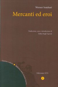 Mercanti ed eroi