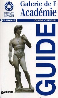 Galerie De l'Académie. Guide Officiel