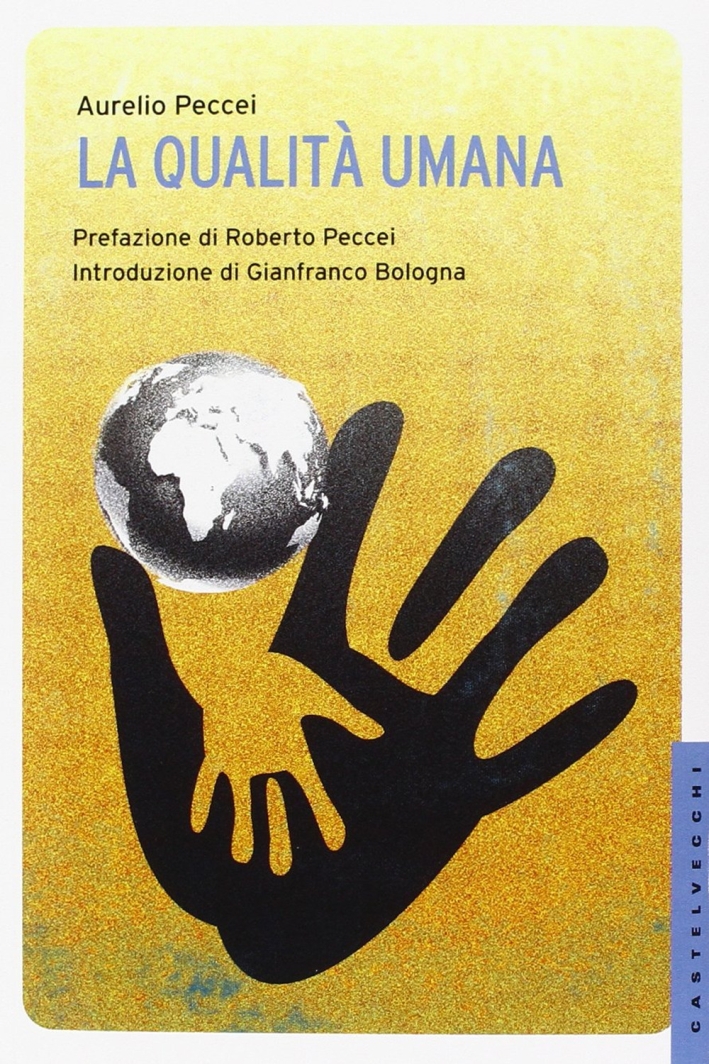 La qualità umana La qualità umana