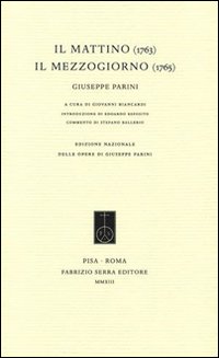 Il mattino (1763)­IL mezzogiorno (1765)
