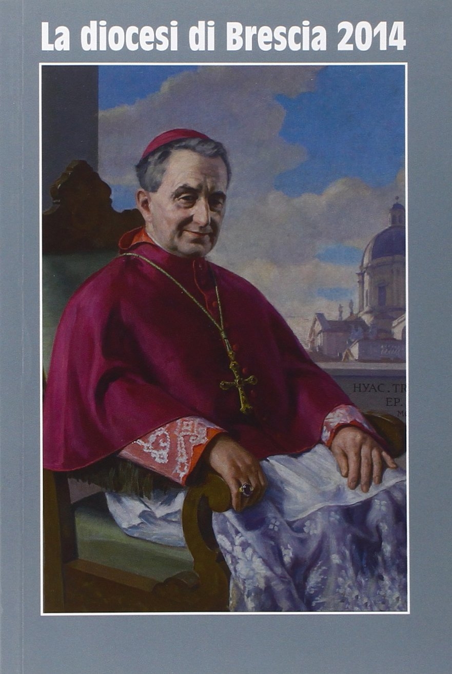La diocesi di Brescia. Annuario 2014