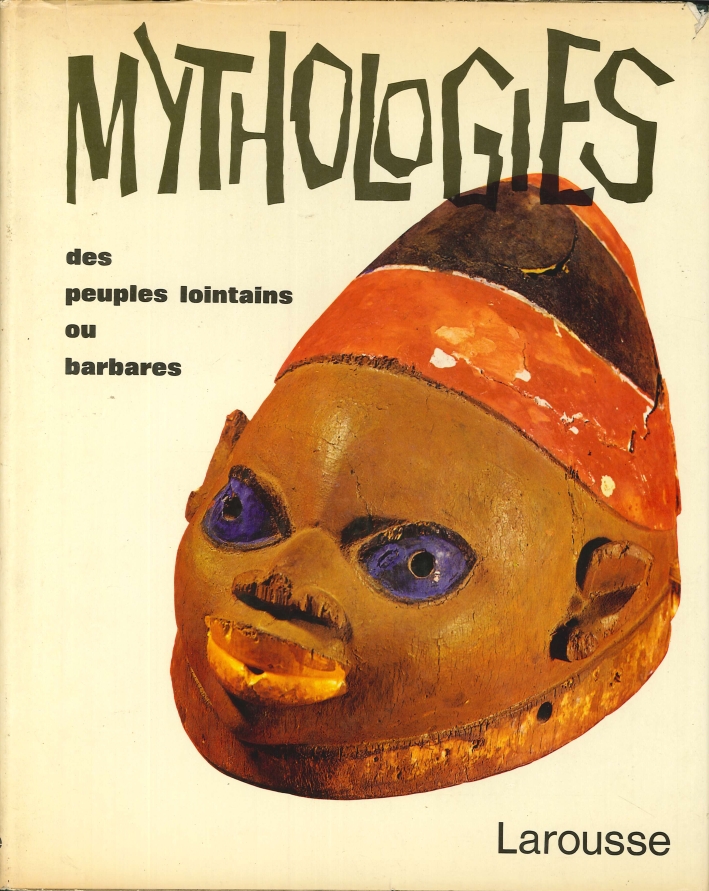 Mythologies des Peuples Lointains Ou Barbares Mythologies des Peuples Lointains Ou Barbares