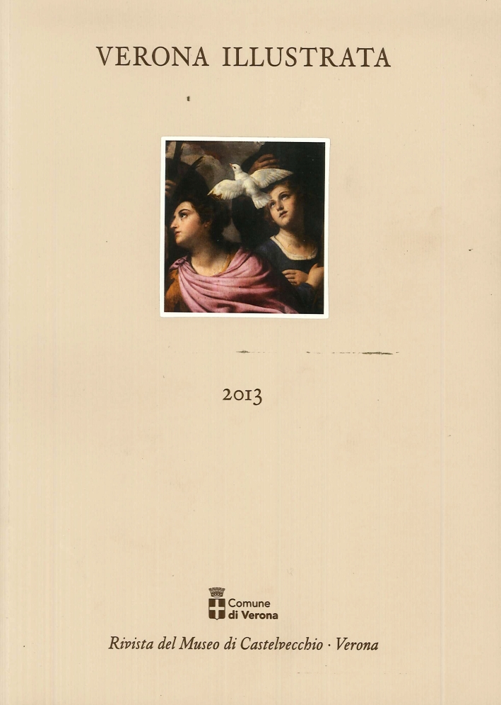 Verona Illustrata. 26. 2013 Verona Illustrata. 26. 2013