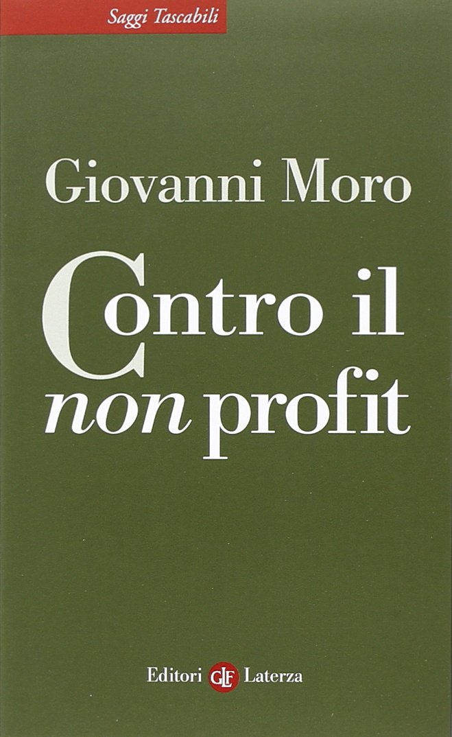 Contro il non profit Contro il non profit