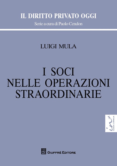 I soci nelle operazioni straordinarie I soci nelle operazioni straordinarie