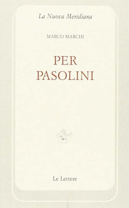 Pier Paolo Pasolini Pier Paolo Pasolini