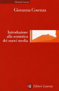 Introduzione alla semiotica dei nuovi media