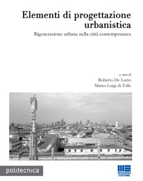 Elementi di progettazione urbanistica Elementi di progettazione urbanistica