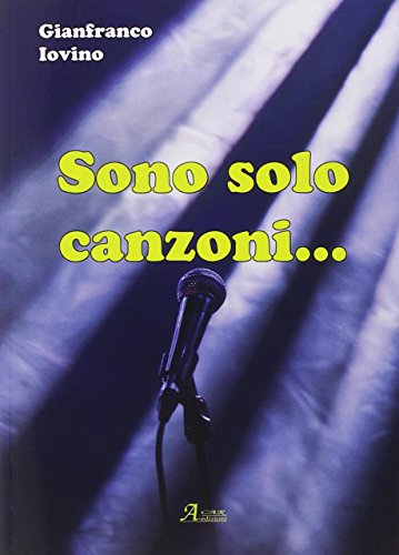 Sono solo canzoni Sono solo canzoni