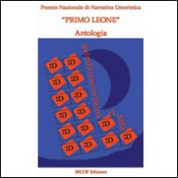 Quindiciraccontiunarisata. Antologia premio nazionale di narrativa umoristica Quindiciraccontiunarisata. Antologia premio nazionale di narrativa umoristica