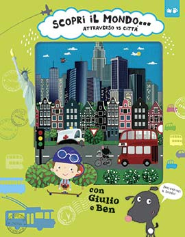 Scopri il mondo... attraverso 45 città Scopri il mondo... attraverso 45 città