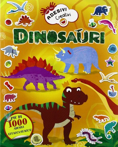 Dinosauri adesivi creativi. Ediz. illustrata Dinosauri adesivi creativi. Ediz. illustrata