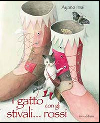 Il gatto con gli stivali... rossi. Ediz. illustrata Il gatto con gli stivali... rossi. Ediz. illustrata