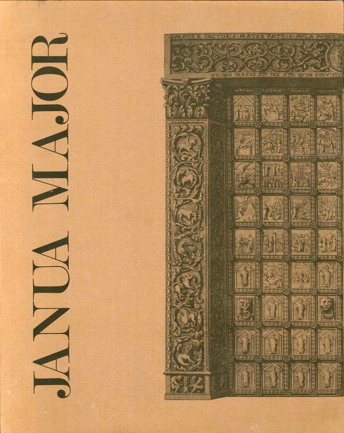 Janua Major. La Porta di Bronzo del Duomo di Benevento e il Problema del Suo Restauro Janua Major. La Porta di Bronzo del Duomo di Benevento e il Problema del Suo Restauro