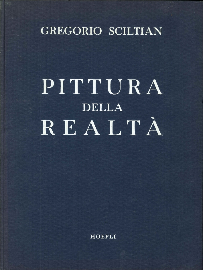 Pittura della Realtà. Estetica e Tecnica Pittura della Realtà. Estetica e Tecnica