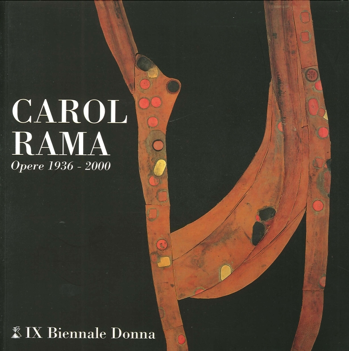 Carol Rama. Opere 1936-2000