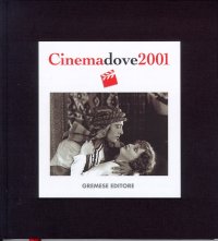 Cinemadove. Agenda 2001