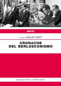 Cronache del berlusconismo