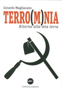 Terro(m)nia. Ritorno alla mia terra
