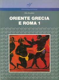 Oriente Grecia e Roma 1