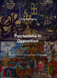 Psichedelia in opposition