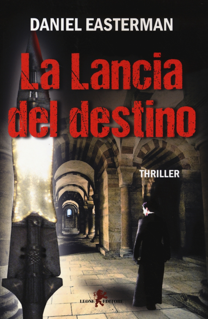 La lancia del destino La lancia del destino