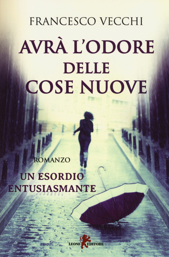 Avrà l'odore delle cose nuove Avrà l'odore delle cose nuove