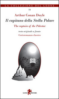 Il capitano della stella polare. Testo inglese a fronte. Ediz. bilingue Il capitano della stella polare. Testo inglese a fronte. Ediz. bilingue
