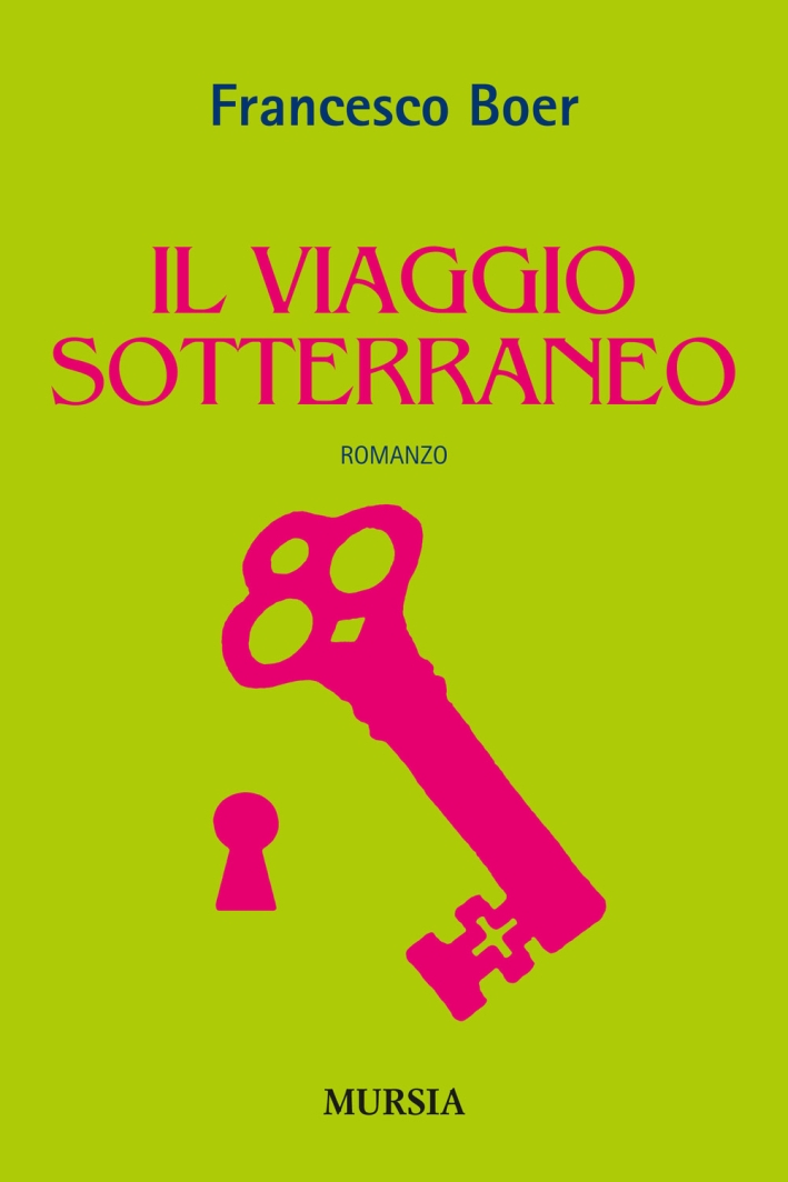 Il viaggio sotterraneo Il viaggio sotterraneo