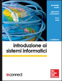 Introduzione ai sistemi informatici Introduzione ai sistemi informatici