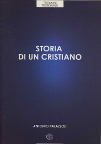 Storia di un Cristiano. Con CD Audio