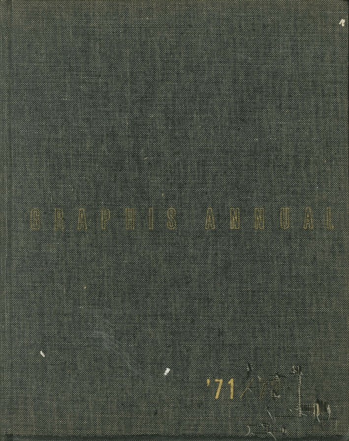 Graphis Annual 71/72. International Annual of Advertising Graphics. Internationales Jahrnbuch Der Werbegraphik. Art Publicitaire Graphique International
