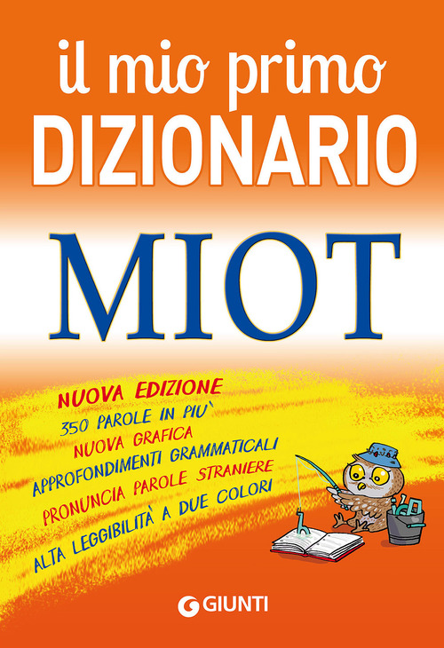 Il mio primo dizionario. MIOT Il mio primo dizionario. MIOT