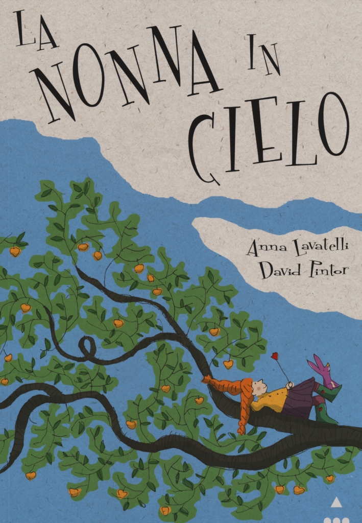 La nonna in cielo. Ediz. illustrata La nonna in cielo. Ediz. illustrata