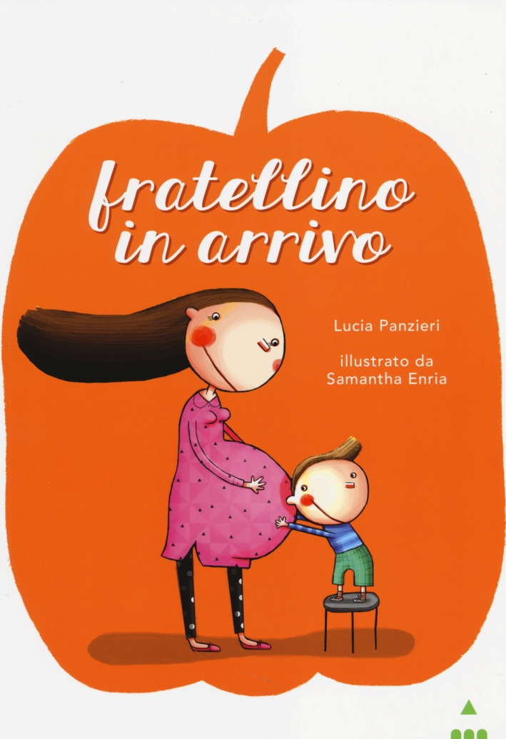 Fratellino in arrivo. Ediz. illustrata Fratellino in arrivo. Ediz. illustrata