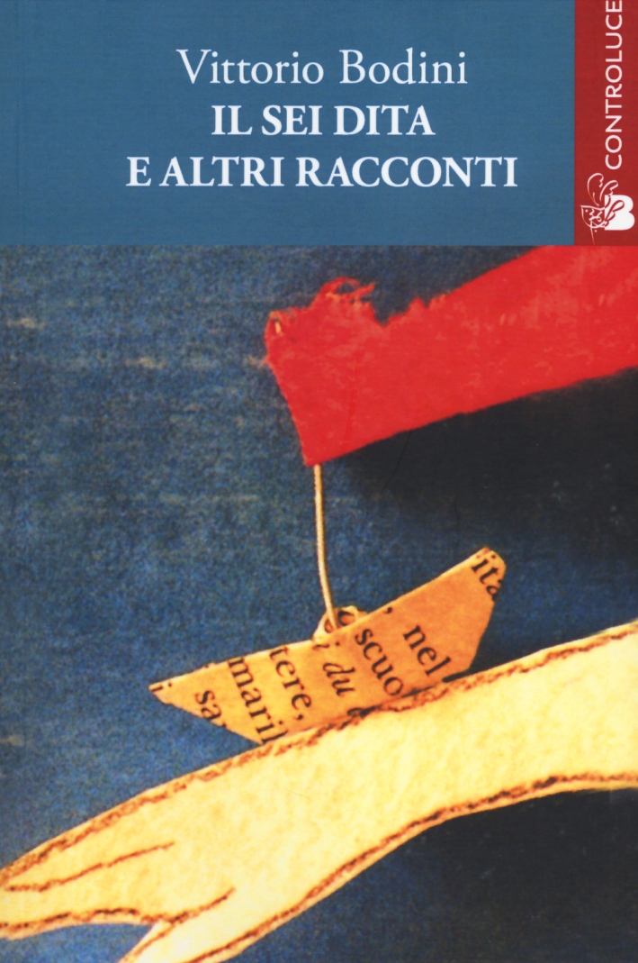 Il sei-dita e altri racconti Il sei-dita e altri racconti