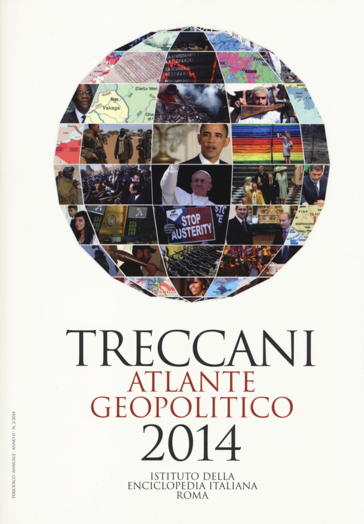 Treccani. Atlante geopolitico 2014 Treccani. Atlante geopolitico 2014