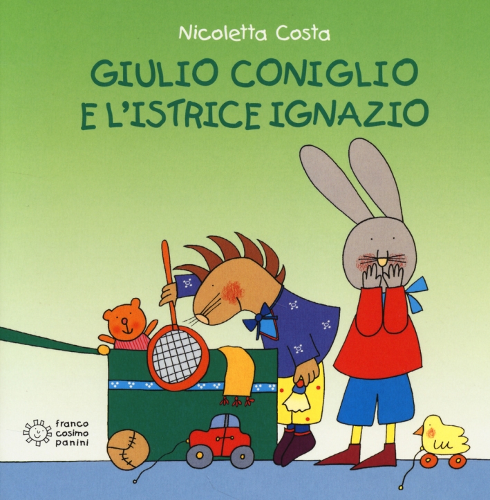 Giulio Coniglio e l'istrice Ignazio. Ediz. illustrata Giulio Coniglio e l'istrice Ignazio. Ediz. illustrata